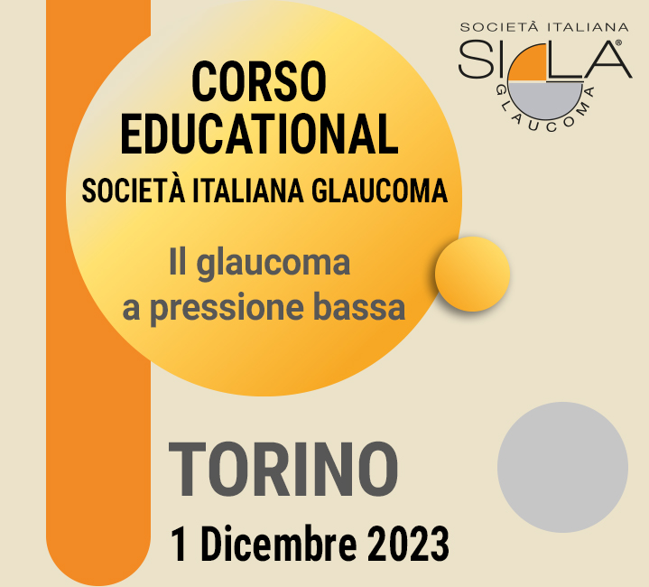 Educational S.I.GLA. - Il glaucoma a pressione bassa - Torino